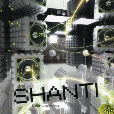 Disfunction - Shanti - Musikk - SPUN - 5017744102520 - 3. april 2007