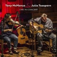 Cover for Mcmanus, Tony &amp; Julia Toaspern · Live In Concert (CD) (2019)