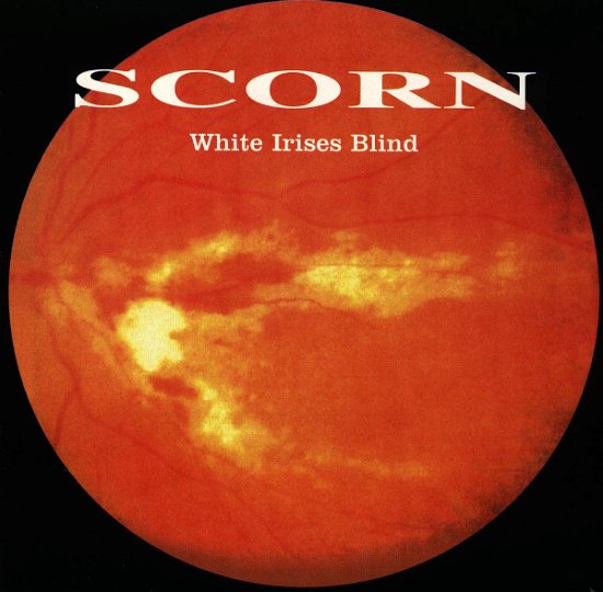 Cover for Scorn · White Irises Blind (CD) [Remixes edition] (1997)