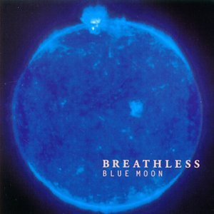 Cover for Breathless · Blue Moon (CD) (2008)