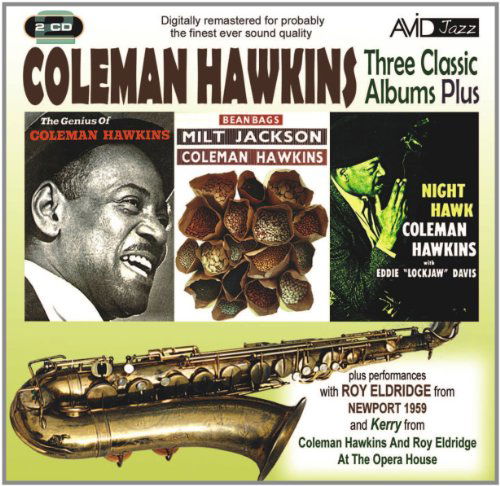 3 Classics-bean Bags / Genius / Night Hawk - Coleman Hawkins - Muzyka - AVID - 5022810302520 - 12 kwietnia 2011