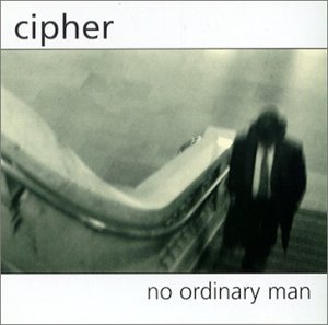 No Ordinary Man - Cipher - Musik - UNITED STATES OF MARS - 5023693900520 - March 22, 2011
