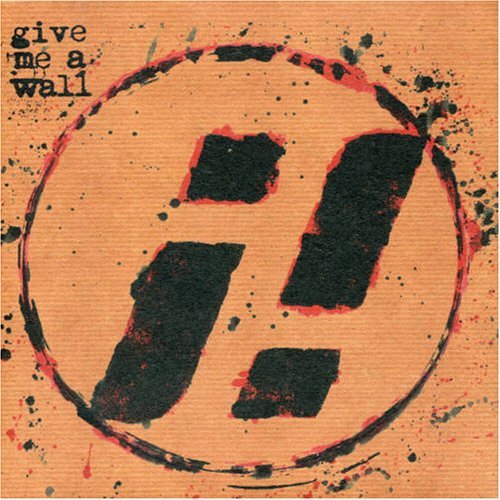 Forward Russia · Give Me A Wall (CD) (2006)