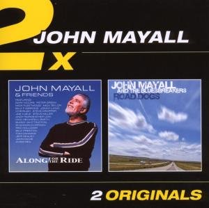 Cover for John Mayall · Along for the Ride / Road Dogs 2 in 1 (CD) (2008)