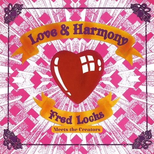 Cover for Fred Locks Meets the Creators · Love and Harmony (LP) (2024)