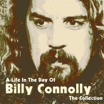 Cover for Billy Connolly · A Life In The Day Of/Coll. (CD)