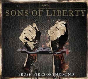 Brush Fires of the Mind - Sons of Liberty - Muzyka - EMI Music UK - 5051099802520 - 16 lipca 2010