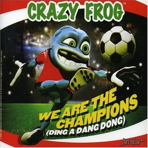 Cover for Crazy Frog · We Are the Champions -3tr (SCD) (2006)