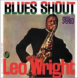 Cover for Leo Wright · Blues Shout (LP) [Remastered edition] (2017)