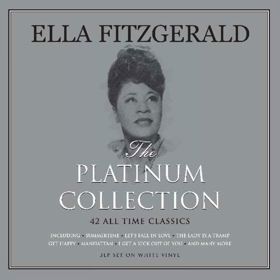 Platinum Collection (White Vinyl) - Ella Fitzgerald - Music - NOT NOW MUSIC - 5060403742520 - May 20, 2022