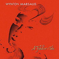 Cover for Wynton Marsalis · A Fiddler's Tale (CD) (2017)