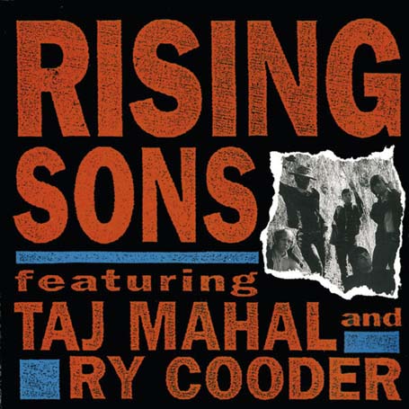 Cover for Cooder, Ry &amp; Taj Mahal · Rising Sons (CD) (1993)