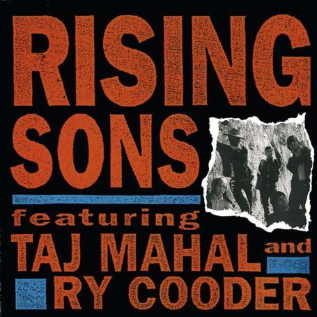 Cover for Cooder, Ry &amp; Taj Mahal · Rising Sons (CD) (1993)