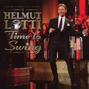 Helmut Lotti - Time To Swing - Helmut Lotti - Music - CAPITOL - 5099921624520 - September 12, 2008
