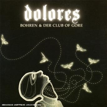 Cover for Bohren &amp; Der Club of Gore · Dolores (CD) (2008)