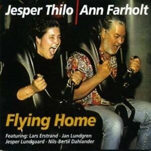Cover for Jesper Thilo / Ann Farholt · Flying Home (CD) (2006)