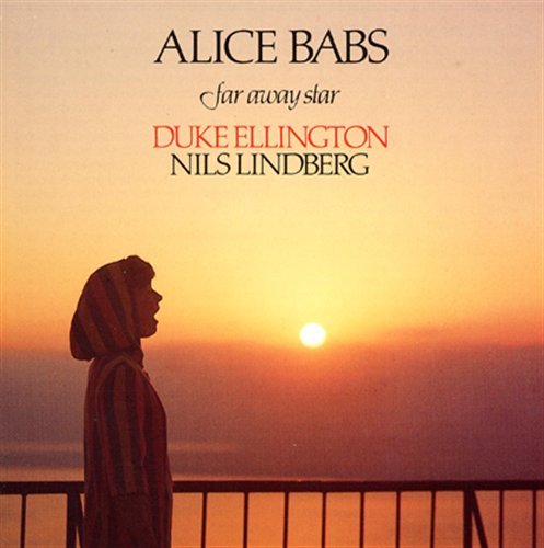 Cover for Babs Alice · Far Away Star/ Ellington, Lind (CD) (2010)