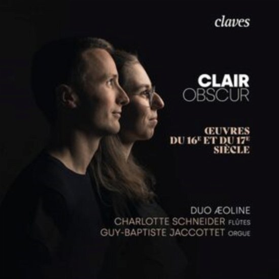 Cover for Charlotte Schneider / Guy-baptiste Jaccottet · Clair Obscur: Oeuvres Du 16E Et Du 17E Siecle Pour Flute Et Orgue (CD) (2023)