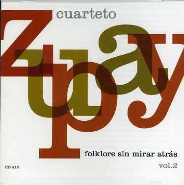 Cover for Cuarteto Zupay · Folklore Sin Mirar Atras 2 (CD) (2003)