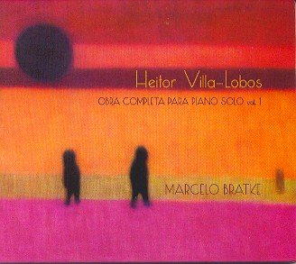 Heito Villa-lobos - Complete Solo Piano Works N.1 - Marcelo Bratke - Music - BISFI - 7898324752520 - November 24, 2010