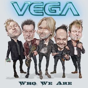Vega-who We Are - Vega - Music - SI / RED /  FRONTIERS MUSIC SRL - 8024391073520 - May 13, 2016