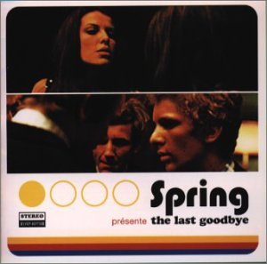 Cover for Spring · Last Goodbye (CD) (1999)