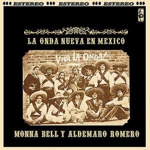 La Onda Nueva en Mexico - Aldemaro,romero / Monna Bell - Música - VAMPISOUL - 8435008861520 - 19 de abril de 2011