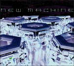 New Machine - New Machine - Música - Mascot - 8712725708520 - 27 de outubro de 2003