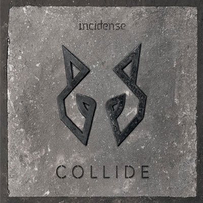 Cover for Incidense · Collide (CD) (2022)