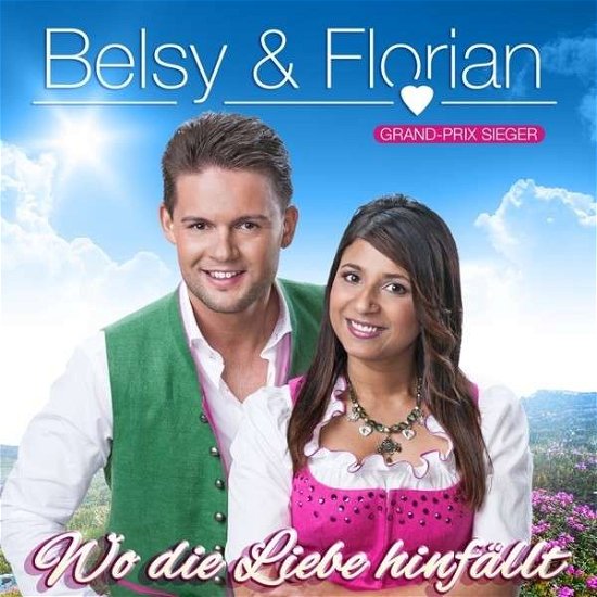 Cover for Belsy &amp; Florian · Wo Die Liebe Hinfaellt (CD) (2013)