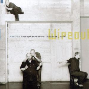 Cover for Nestroy Setnewparameters (Wipeout2001) · Wipeout (CD) (2006)