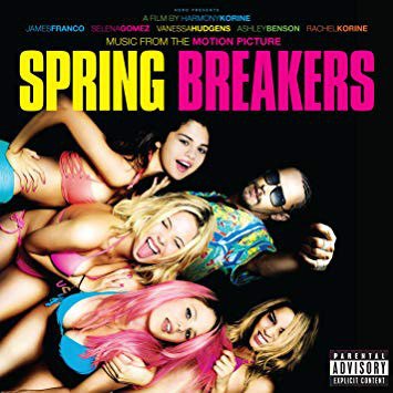 Cover for Original Soundtrack · Spring Breakers (CD) (2013)