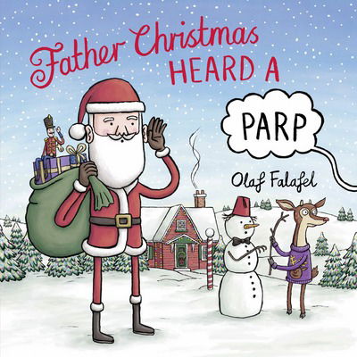 Cover for Olaf Falafel · Father Christmas Heard a Parp (Paperback Book) [Edition edition] (2017)