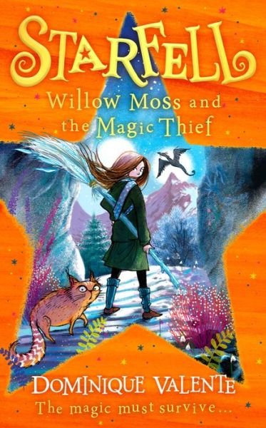 Starfell: Willow Moss and the Magic Thief - Starfell - Dominique Valente - Bøker - HarperCollins Publishers - 9780008308520 - 29. september 2022