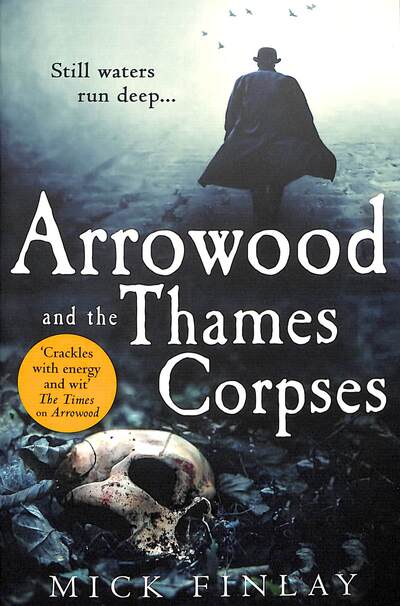 Cover for Mick Finlay · Arrowood and the Thames Corpses - An Arrowood Mystery (Paperback Book) (2020)