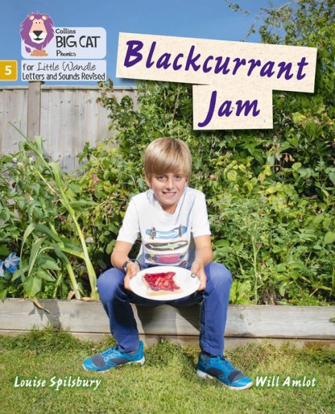 Cover for Louise Spilsbury · Blackcurrant Jam: Phase 5 Set 1 - Big Cat Phonics for Little Wandle Letters and Sounds Revised (Paperback Bog) (2021)