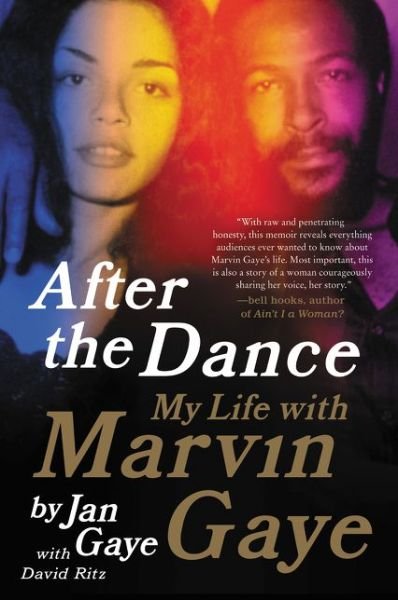 Jan Gaye · After the Dance: My Life with Marvin Gaye (Paperback Book) (2017)