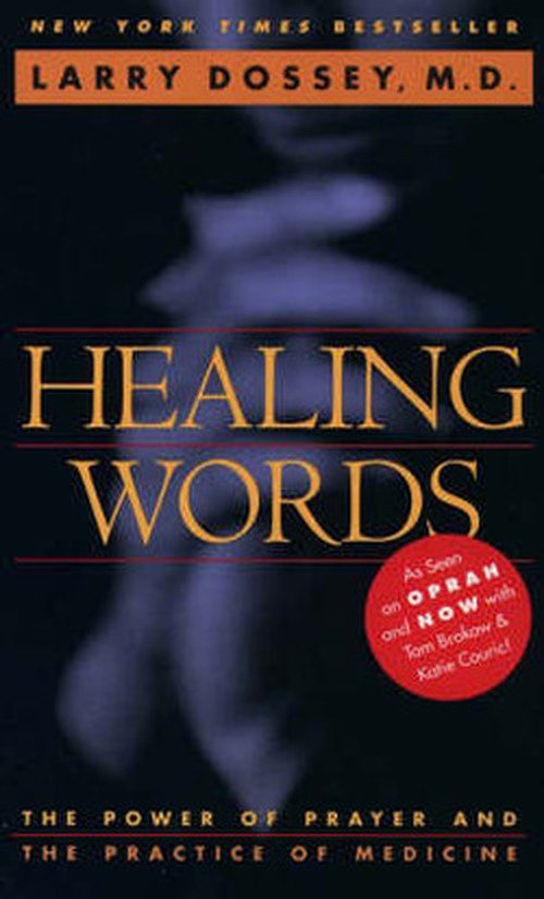 Cover for Larry Dossey · Healing Words (Paperback Book) [1st edition] (1995)
