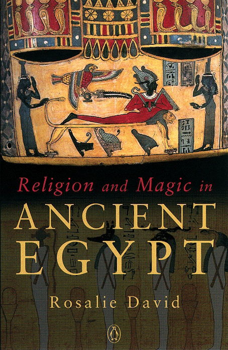 Cover for Rosalie David · Religion and Magic in Ancient Egypt (Pocketbok) (2002)