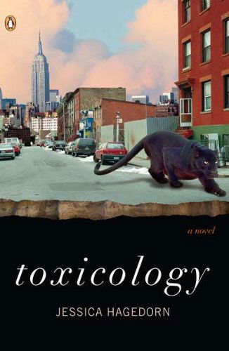 Toxicology: A Novel - Jessica Hagedorn - Books - Penguin Putnam Inc - 9780143120520 - March 27, 2012