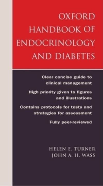 Oxford Handbook of Endocrinology and Diabetes - Helen Turner - Books - Oxford University Press - 9780192630520 - September 26, 2002