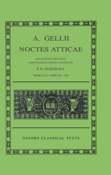 Cover for Aulus Gellius · Aulus Gellius Noctes Atticae Volume II: (Books 11-20) - Oxford Classical Texts (Map) (1968)