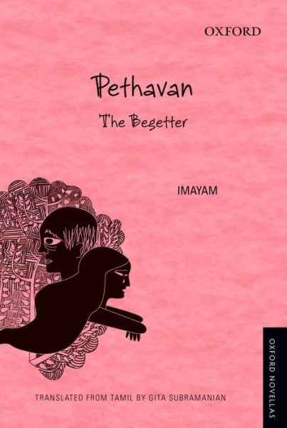 Cover for Imayam · Pethaven Begetter - Oxford Novellas Series (Paperback Book) (2015)