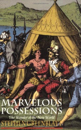 Cover for Stephen Greenblatt · Marvelous Possessions: the Wonder of the New World (Pocketbok) (1992)