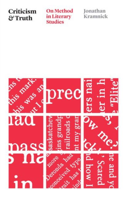Cover for Professor Jonathan Kramnick · Criticism and Truth: On Method in Literary Studies - Thinking Literature (Hardcover Book) (2023)