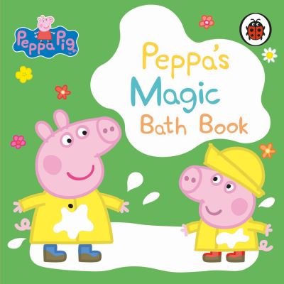 Cover for Peppa Pig · Peppa Pig: Peppa's Magic Bath Book: A Colour-Changing Book - Peppa Pig (Tavlebog) (2022)