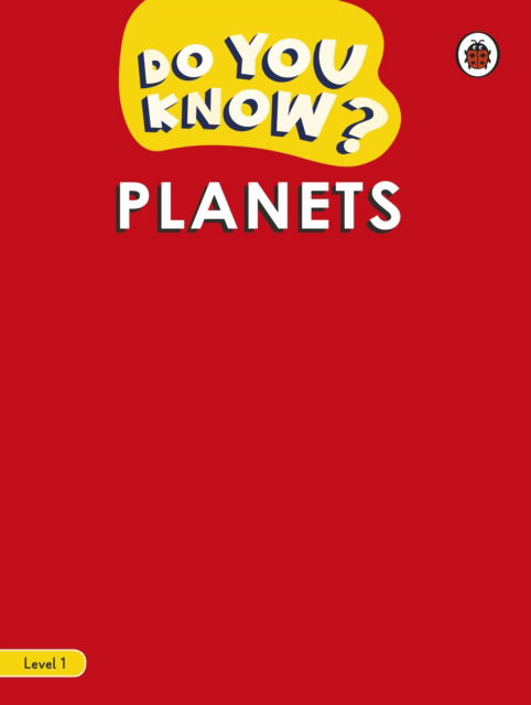 Cover for Ladybird · Do You Know? Level 1 - Planets - Do You Know? (Paperback Book) (2023)