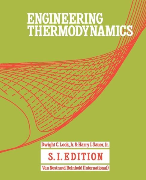 Cover for D.C. Look · Engineering Thermodynamics: SI Edition (Paperback Book) [2nd ed. 1988 edition] (1988)