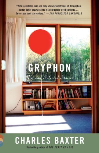 Cover for Charles Baxter · Gryphon: New and Selected Stories (Vintage Contemporaries) (Paperback Bog) [Reprint edition] (2012)