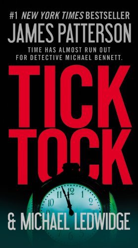 Cover for Michael Ledwidge · Tick Tock (Michael Bennett) (Innbunden bok) [Lrg edition] (2011)